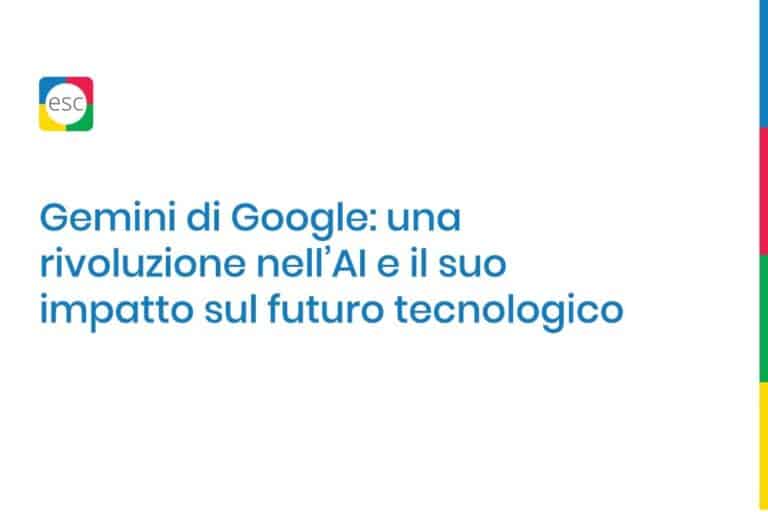 Gemini di Google una rivoluzione nell'ai e il suo impatto sul futuro tecnologico