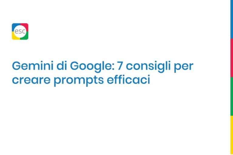 Gemini di Google 7 consigli per creare prompts efficaci