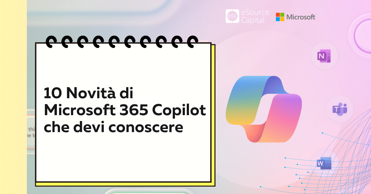 e illustra le nuove e importanti novità di Microsoft 365 Copilot